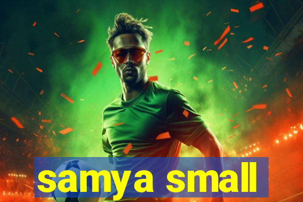 samya small